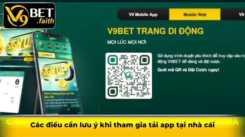 Các điều cần lưu ý khi tham gia tải app tại nhà cái