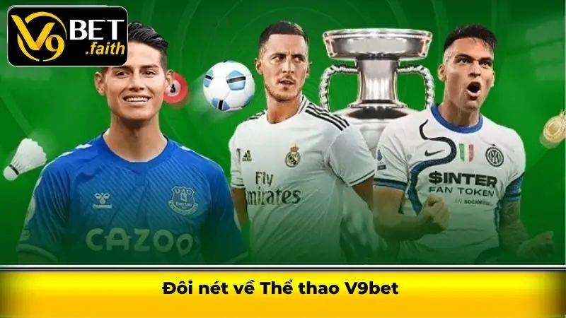 Đôi nét về Thể thao V9bet